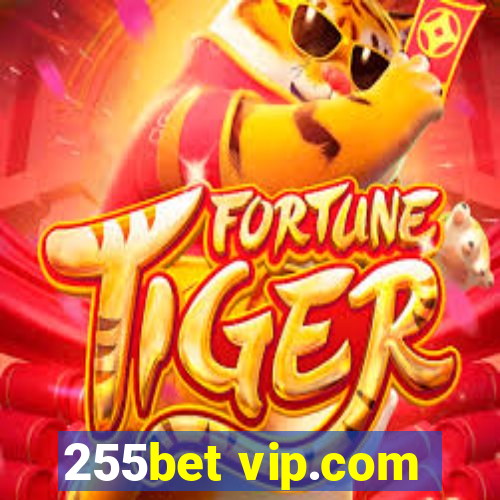 255bet vip.com